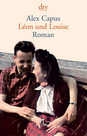 "Léon und Louise" von Alex Capus