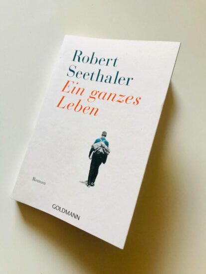 "Ein ganzes Leben" I Robert Seethaler