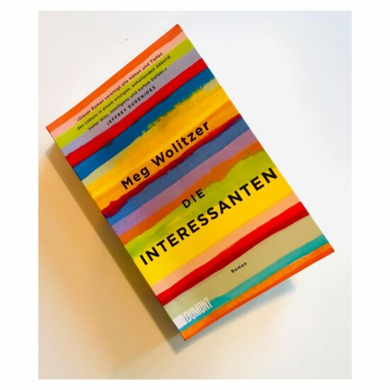 "Die Interessanten" von Meg Wolitzer