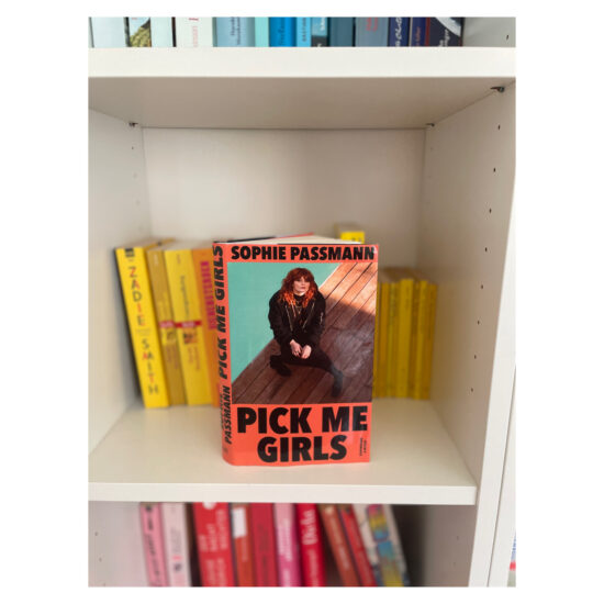 "Pick me girls" von Sophie Passmann