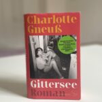 Buchkritik: “Gittersee” von Charlotte Gneuß